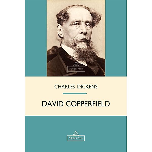 David Copperfield / Victorian Epic, Charles Dickens