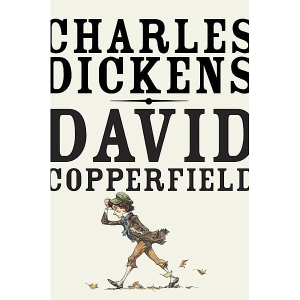 David Copperfield / Vintage Classics, Charles Dickens