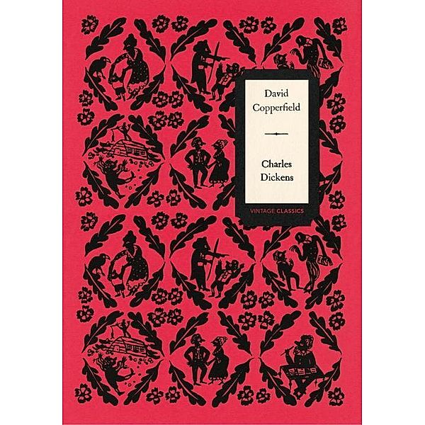 David Copperfield (Vintage Classics Dickens Series), Charles Dickens