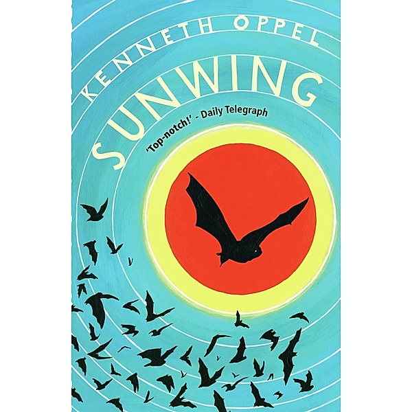 David Fickling Books: Sunwing, Kenneth Oppel