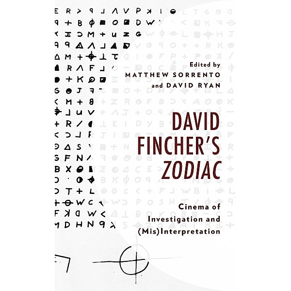David Fincher's Zodiac / The Fairleigh Dickinson University Press Series in Law, Culture, and the Humanities