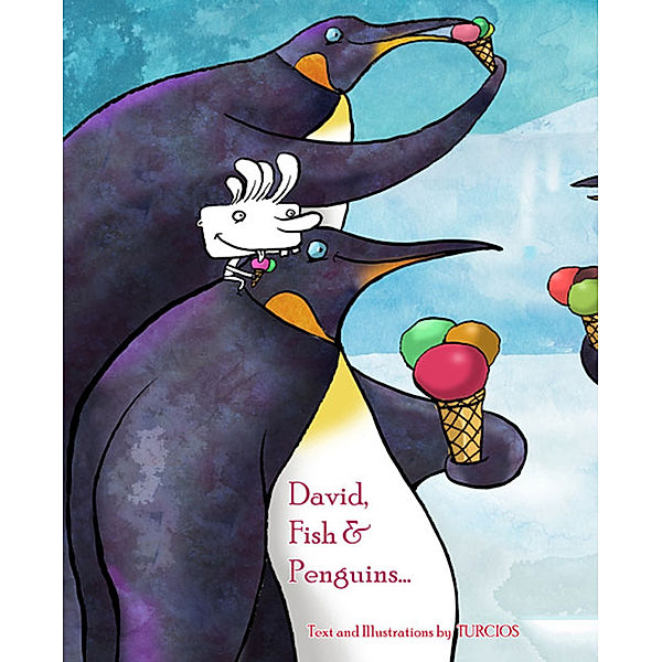 David, Fish & Penguins..., Omar Turcios