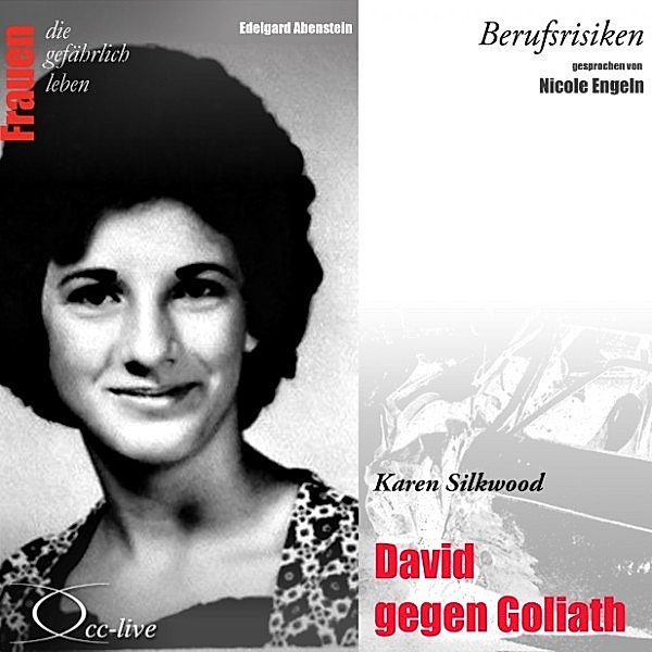David gegen Goliat - Karen Silkwood, Edelgard Abenstein