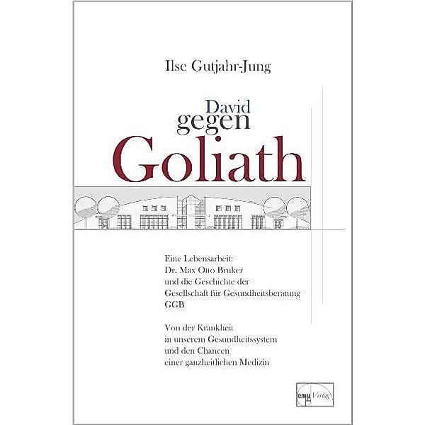 David gegen Goliath, Ilse Gutjahr-Jung