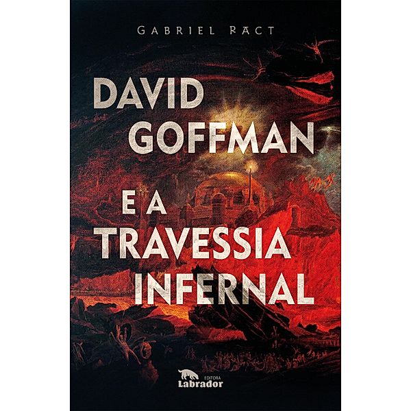 David Goffman e a travessia infernal, Gabriel Ract