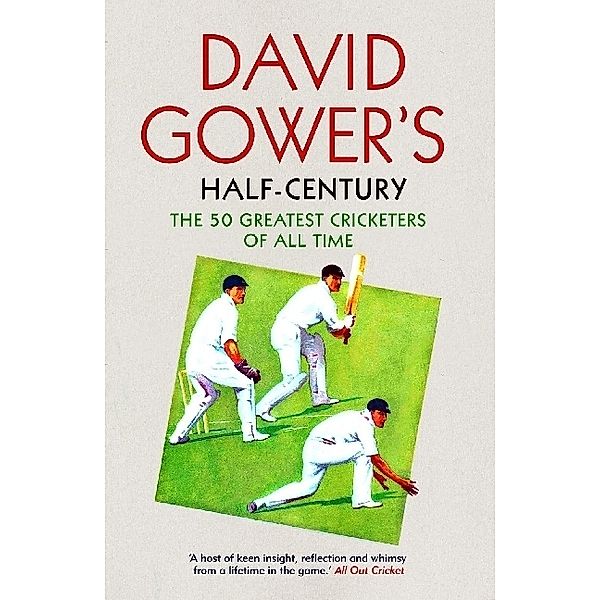 David Gower's Half-Century, David Gower
