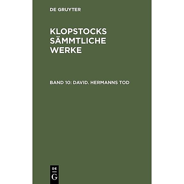 David. Hermanns Tod, Friedrich Gottlieb Klopstock