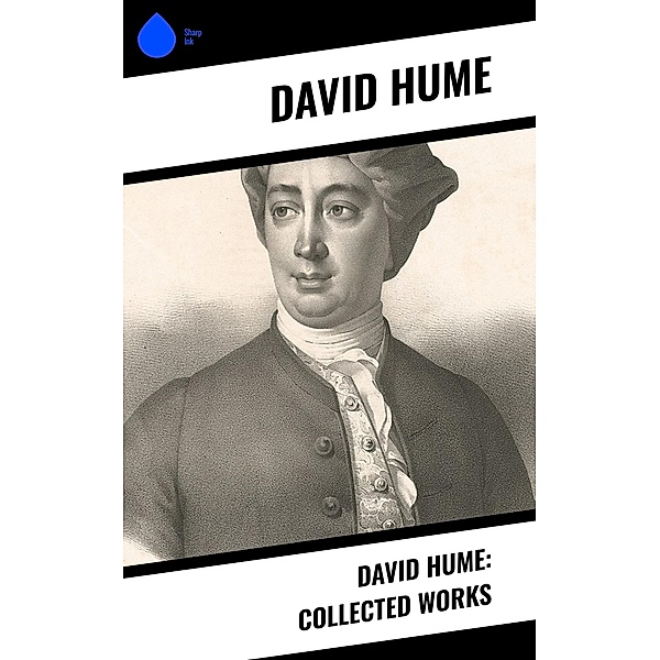 David Hume: Collected Works, David Hume