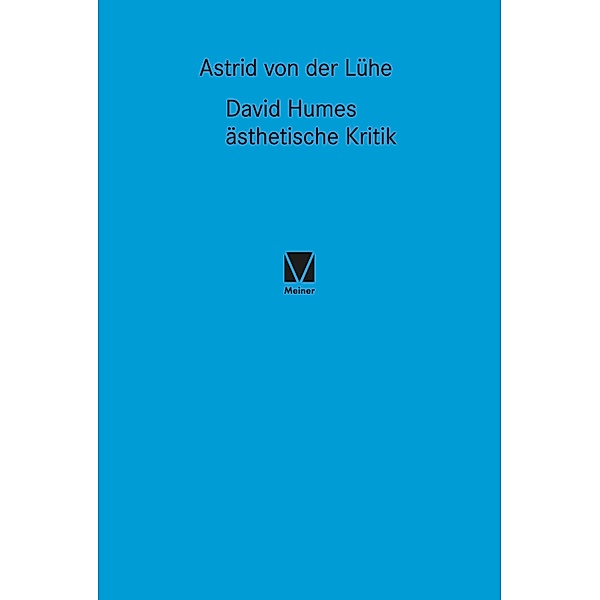 David Humes ästhetische Kritik / Studien zum 18. Jahrhundert Bd.20, Astrid von der Lühe