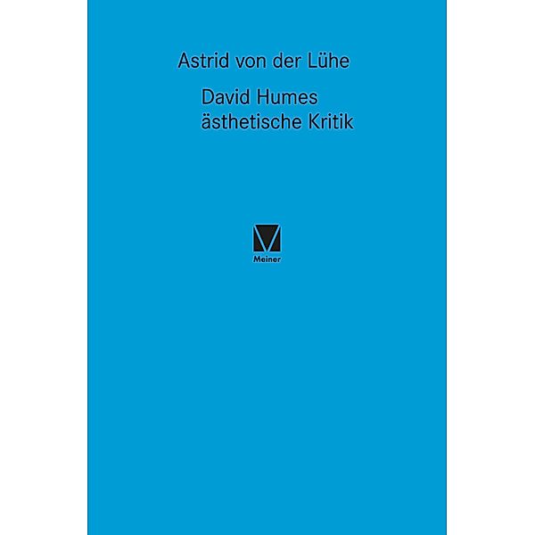 David Humes ästhetische Kritik / Studien zum 18. Jahrhundert Bd.20, Astrid von der Lühe