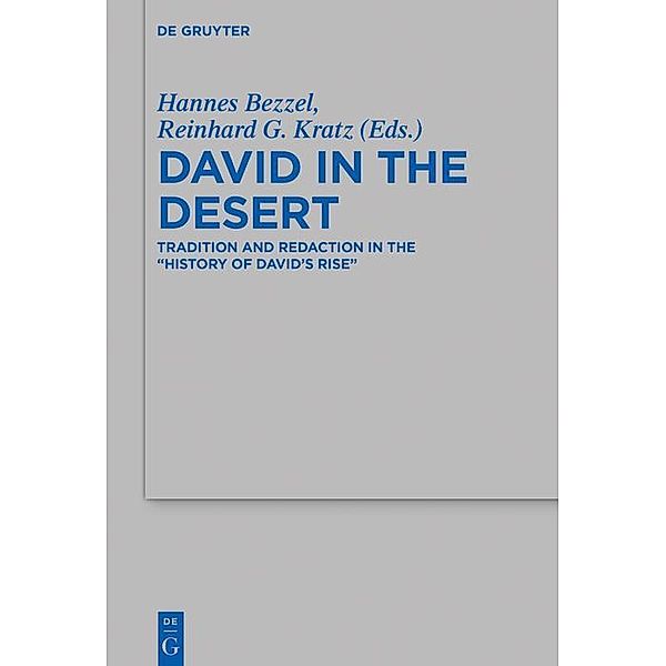 David in the Desert / Beihefte zur Zeitschrift für die alttestamentliche Wissenschaft Bd.514