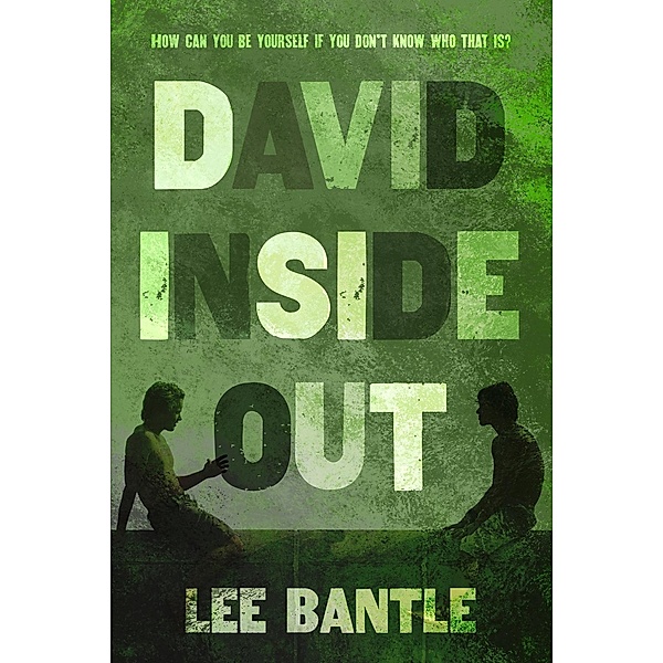 David Inside Out, Lee Bantle