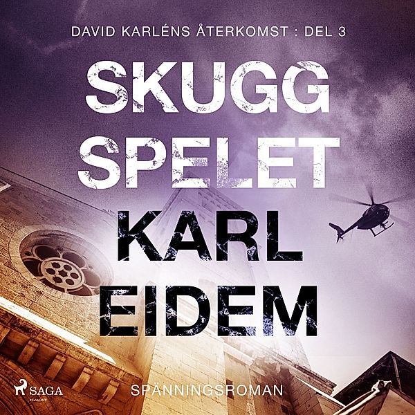 David Karléns återkomst - 3 - Skuggspelet, Karl Eidem
