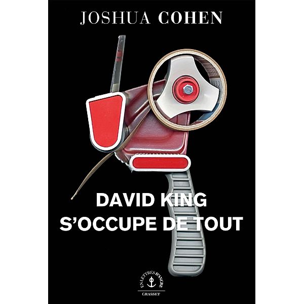 David King s'occupe de tout / En lettres d'ancre, Joshua Cohen