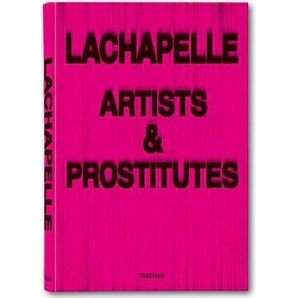 David LaChapelle. Artists and Prostitutes, David LaChapelle