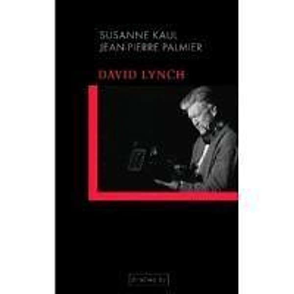 David Lynch, Susanne Kaul, Jean-Pierre Palmier