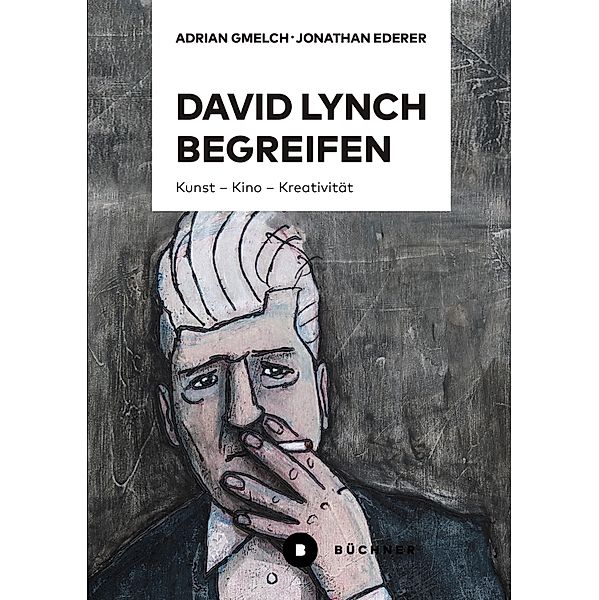 David Lynch begreifen, Jonathan Ederer, Adrian Gmelch