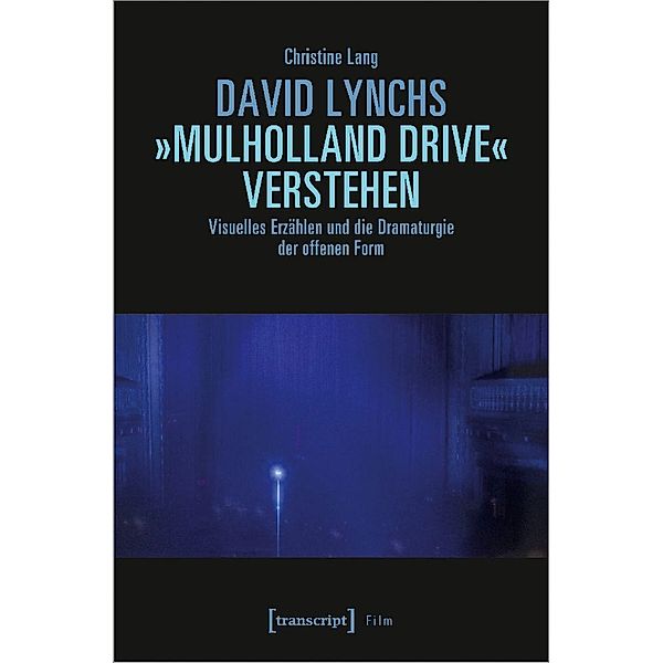 David Lynchs »Mulholland Drive« verstehen, Christine Lang