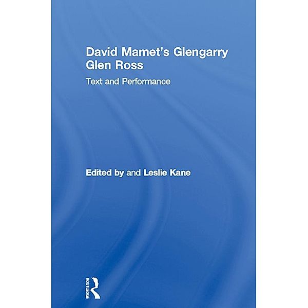 David Mamet's Glengarry Glen Ross