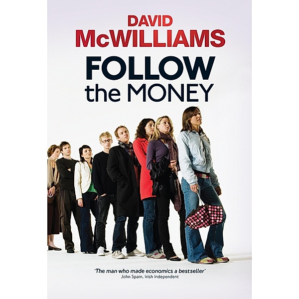 David McWilliams' Follow the Money, David McWilliams