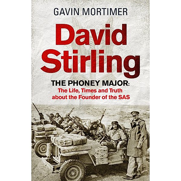 David Stirling, Gavin Mortimer