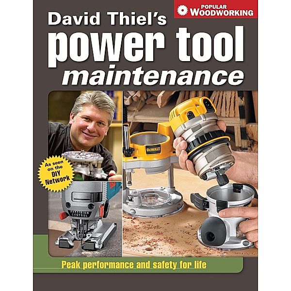 David Thiel's Power Tool Maintenance, David Thiel