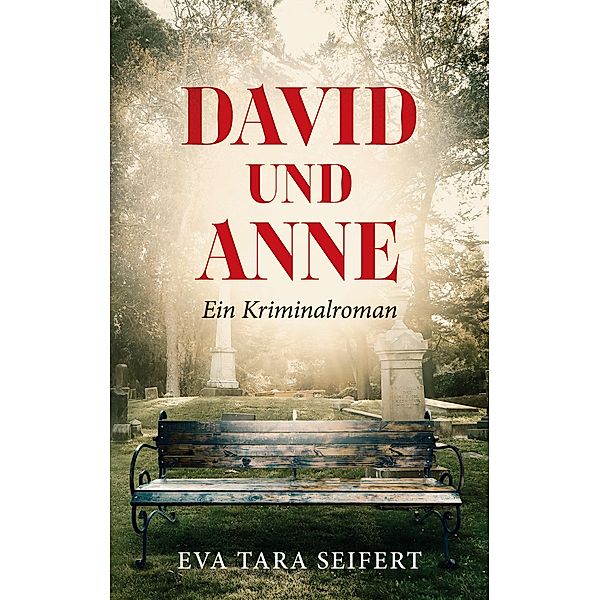 David und Anne, Eva Tara Seifert