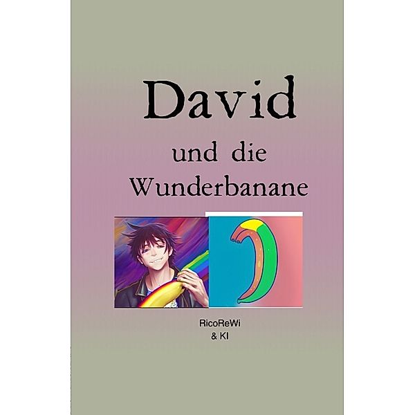 David und die Wunderbanane, Ricardo Ramon Reimer Wiebe