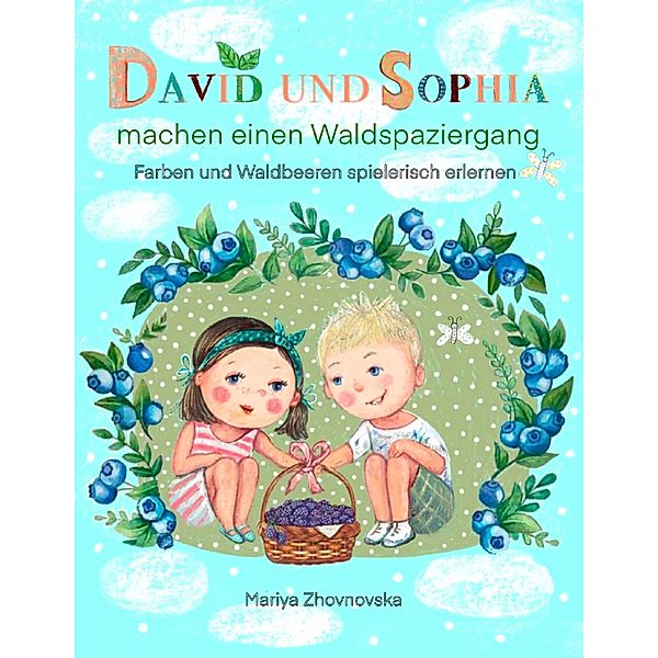 David und Sophia machen einen Waldspaziergang, Mariya Zhovnovska