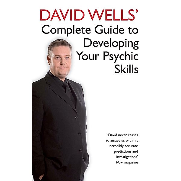 David Wells' Complete Guide To Developing Your Psychic Skills, David Wells