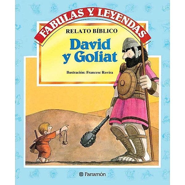 David y Goliat / Fabulas y leyendas, Anónimo