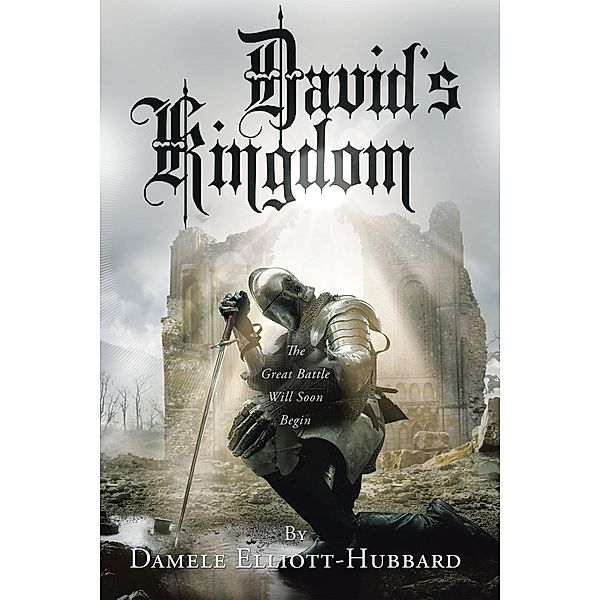 David's Kingdom, Damele Elliott-Hubbard