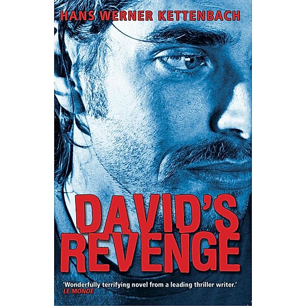 David's Revenge, Hans Werner Kettenbach