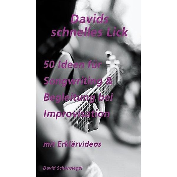 Davids schnelles Lick, David Schönsiegel