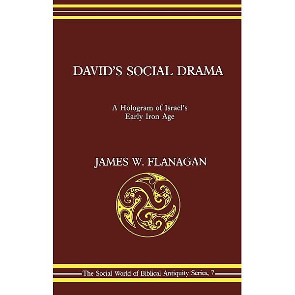 David's Social Drama, James W. Flanagan