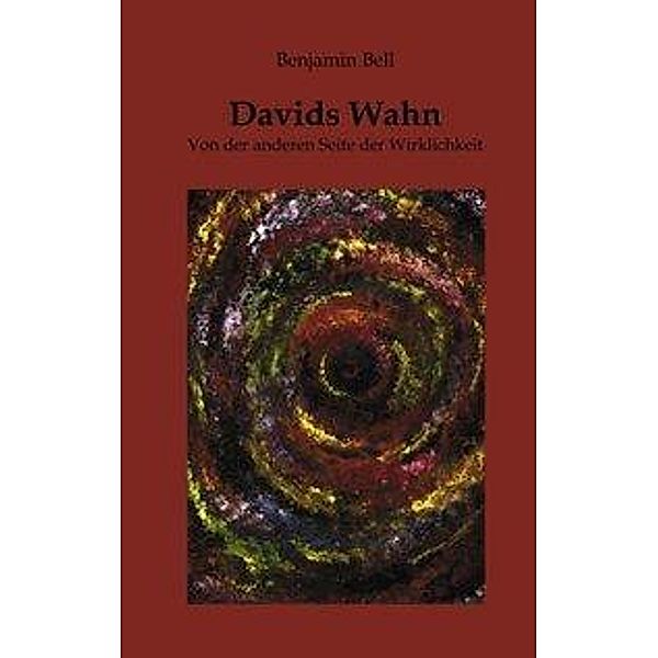 Davids Wahn, Benjamin Bell