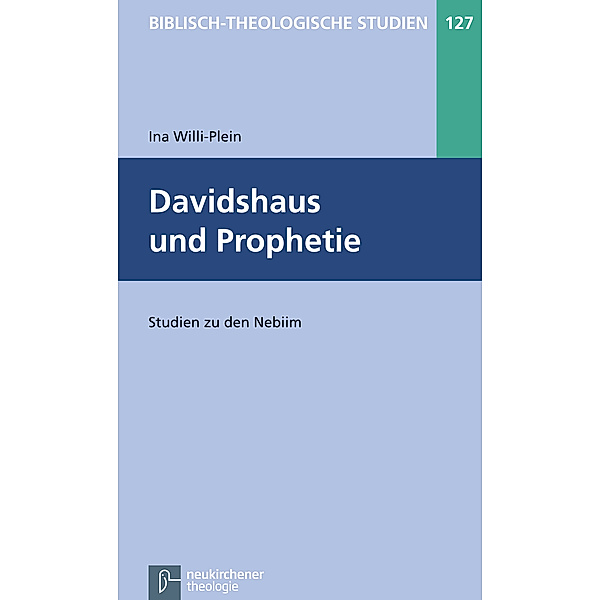 Davidshaus und Prophetie, Ina Willi-Plein