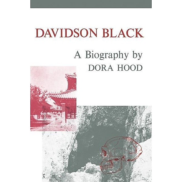 Davidson Black, Dora Hood