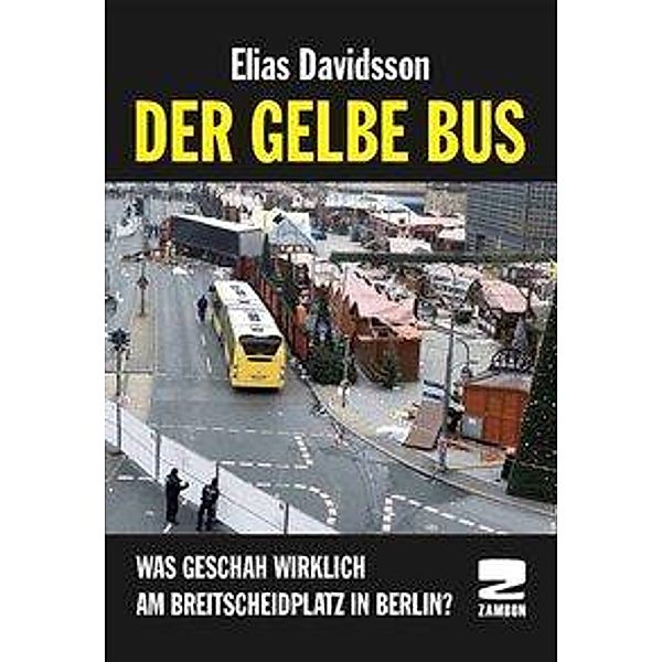 Davidsson, E: Der gelbe Bus, Elias Davidsson