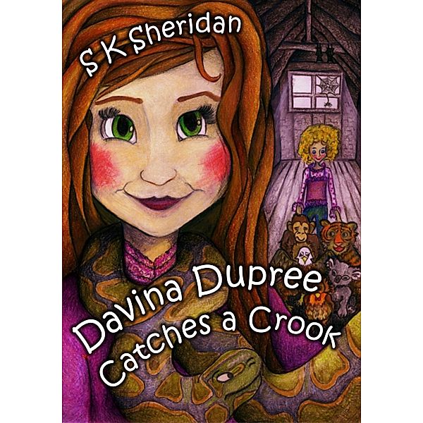 Davina Dupree Catches a Crook / Egmont School Series Bd.5, Sk Sheridan