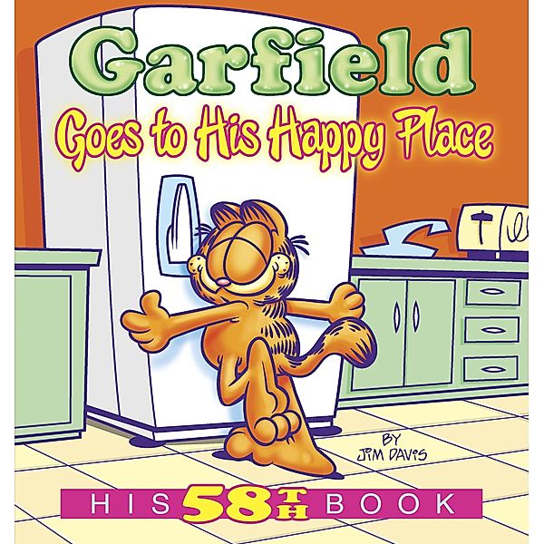 Davis, J: Garfield Goes to His Happy Place, Jim Davis