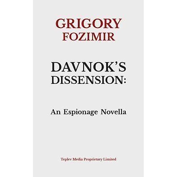 Davnok's Dissension, Grigory Fozimir