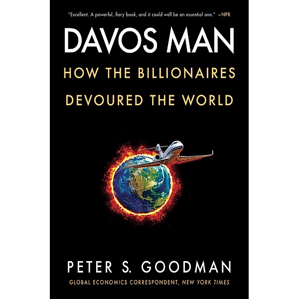Davos Man, Peter S. Goodman