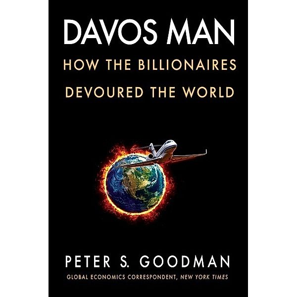 Davos Man, Peter S. Goodman