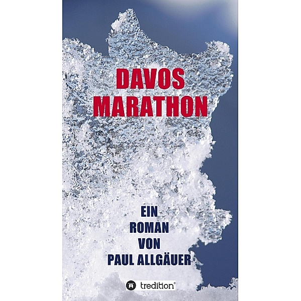 Davosmarathon, Paul Allgäuer