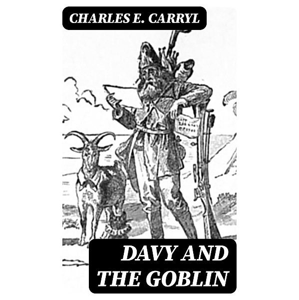 Davy and the Goblin, Charles E. Carryl