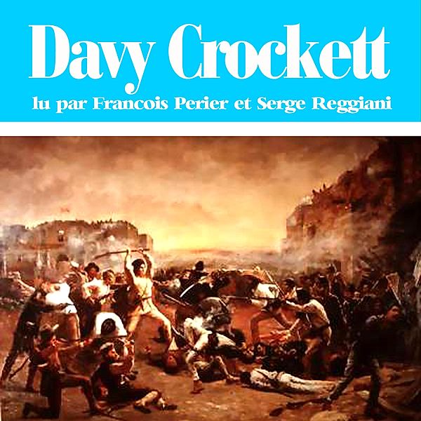 Davy Crockett, Claude Adès