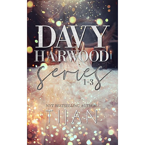 Davy Harwood Series / Davy Harwood Series, Tijan