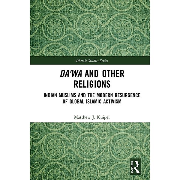 Da'wa and Other Religions, Matthew J. Kuiper