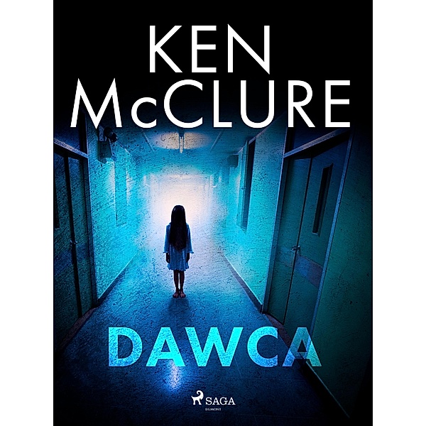 Dawca / Steven Dunbar Bd.1, Ken McClure